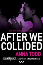 After We Collided 9781501104008 Anna Todd, Boeken, Verzenden, Gelezen, Anna Todd