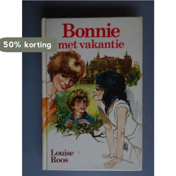 Bonnie met vakantie 9789061425397 Roos, Verzenden, Gelezen, Roos