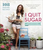 I Quit Sugar 9780804186018 Sarah Wilson, Verzenden, Gelezen, Sarah Wilson