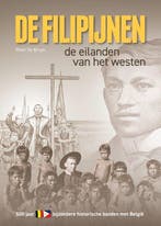 De Filipijnen, de eilanden van het Westen 9789464442182, Verzenden, Gelezen, Peter De Bruyn