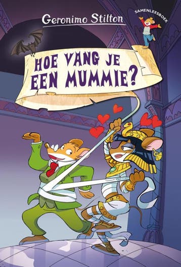 Hoe vang je een mummie? / Samen lezen 9789085925149, Boeken, Verzenden, Zo goed als nieuw, Geronimo Stilton