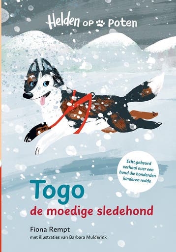 Helden op poten - Togo, de moedige sledehond (9789020677157), Verzenden