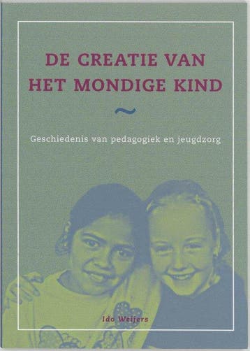 Creatie Van Het Mondige Kind - Weijers, Verzenden