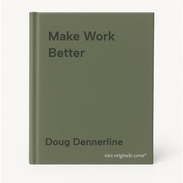 Make Work Better 9781510774919 Doug Dennerline, Verzenden, Doug Dennerline