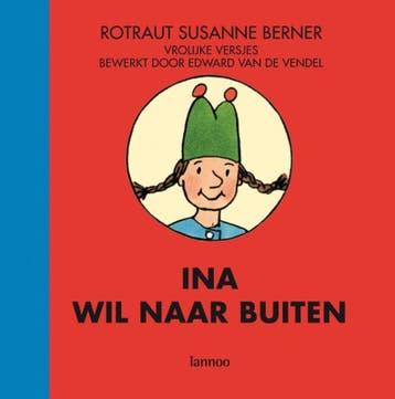 Ina wil naar buiten 9789020976595 R.S. Berner, Verzenden, R.S. Berner
