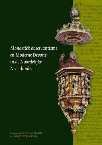 Monastiek observantisme en Moderne Devotie in de noordelijke, Verzenden