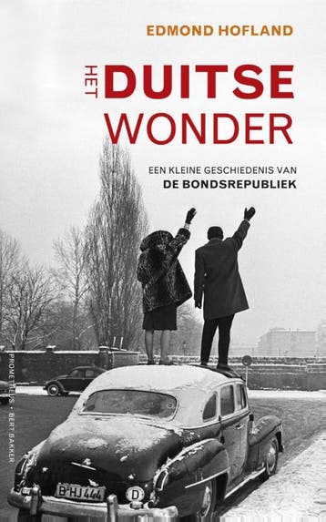 Het Duitse wonder 9789035144071 Edmond Hofland, Verzenden, Gelezen, Edmond Hofland
