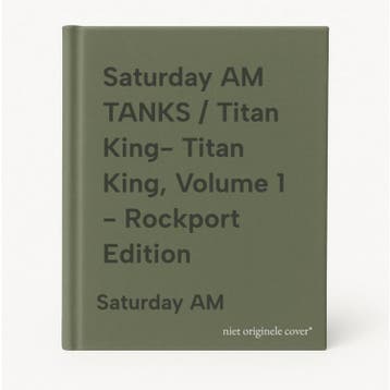 Saturday AM TANKS / Titan King- Titan King, Volume 1 -, Verzenden, Zo goed als nieuw, Saturday AM