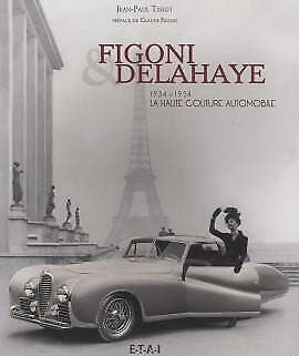 Figoni & Delahaye 1934-1954 La Haute Couture Automobile., Boeken, Auto's | Boeken, Algemeen, Nieuw, Verzenden
