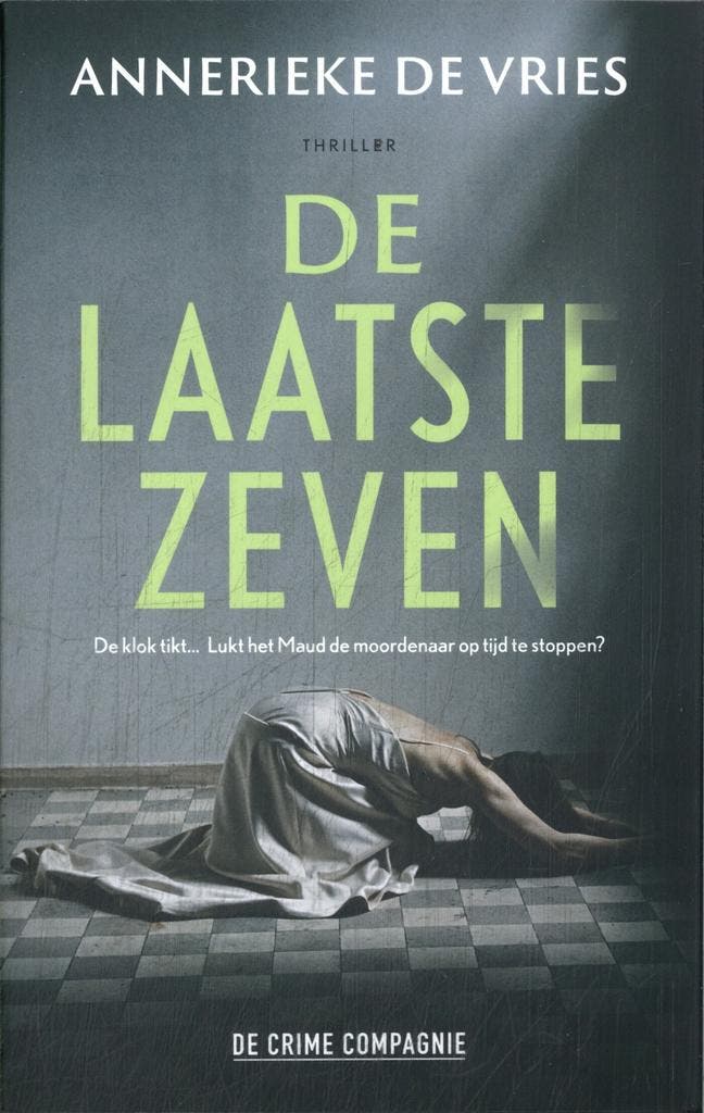 De laatste zeven 9789465170039 Annerieke de Vries, Livres, Thrillers, Envoi