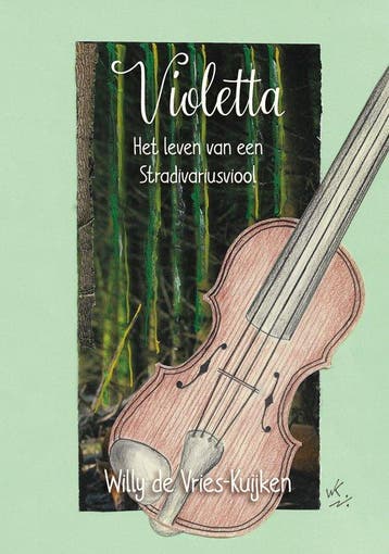 Violetta 9789493314405 Willy de Vries-Kuijken, Boeken, Verzenden, Zo goed als nieuw, Willy de Vries-Kuijken