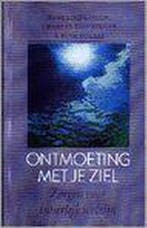 Ontmoeting met je ziel 9789063255169, Boeken, Verzenden, Gelezen