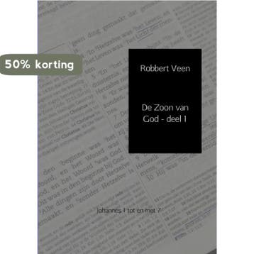 De Zoon van God - deel 1 9789463185387 Robbert Veen, Verzenden, Gelezen, Robbert Veen