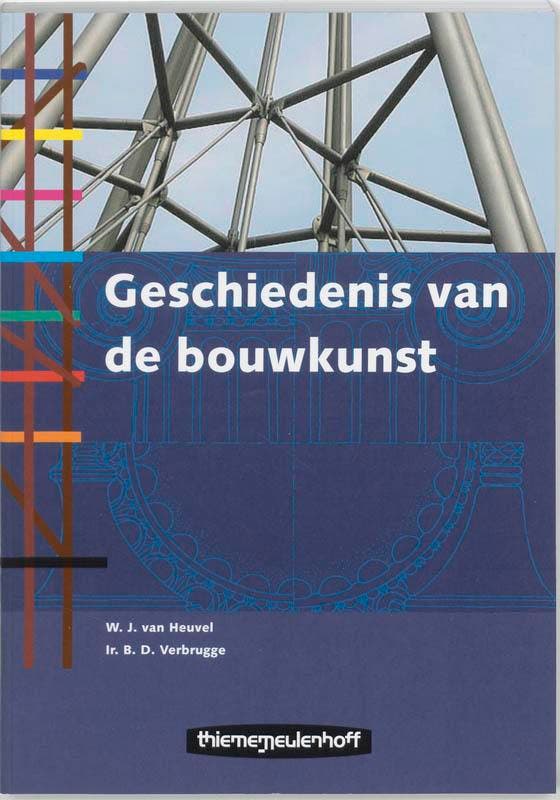 Geschiedenis van de bouwkunst 9789006950038 B.D. Verbrugge, Livres, Livres scolaires, Envoi