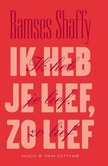 Ik heb je lief, zo lief 9789038890487 Ramses Shaffy, Verzenden, Zo goed als nieuw, Ramses Shaffy