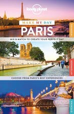 Lonely Planet Make My Day Paris 9781743606988 Lonely Planet, Boeken, Verzenden, Zo goed als nieuw, Lonely Planet