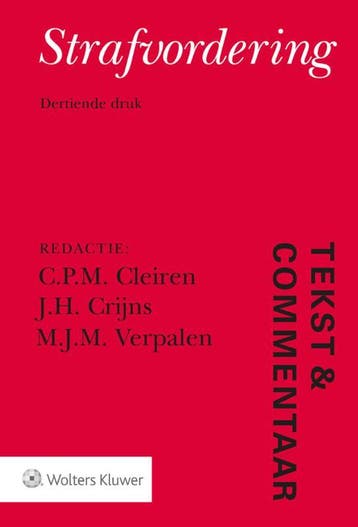 Tekst & Commentaar Strafvordering 9789013152654, Boeken, Verzenden, Gelezen, C.P.M. Cleiren