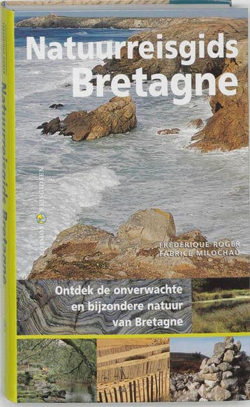 Natuurreisgids Bretagne / Natuurreisgids 9789021536774, Verzenden, F. Roger