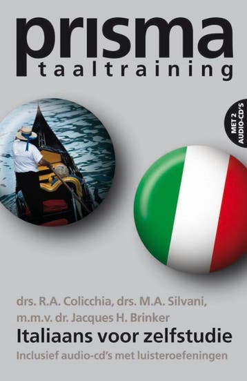 Italiaans voor zelfstudie / Prisma taalcursus 9789027414380, Boeken, Verzenden, Zo goed als nieuw, Rosanna Colicchia