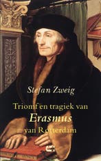 Triomf en tragiek van Erasmus van Rotterdam 9789086842391, Verzenden, Gelezen, Stefan Zweig