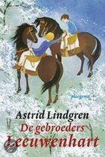 De gebroeders Leeuwenhart 9789021607931 Astrid Lindgren, Verzenden, Astrid Lindgren