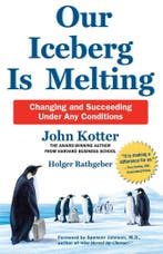 Our Iceberg Is Melting 9780230014206 John Kotter, Verzenden, Zo goed als nieuw, John Kotter