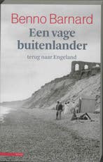 Vage buitenlander 9789045013558 Benno Barnard, Verzenden, Benno Barnard