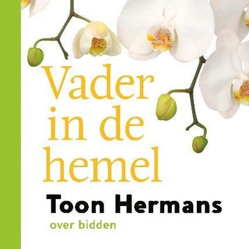 Vader in de hemel 9789026134258 Toon Hermans, Verzenden, Gelezen, Toon Hermans