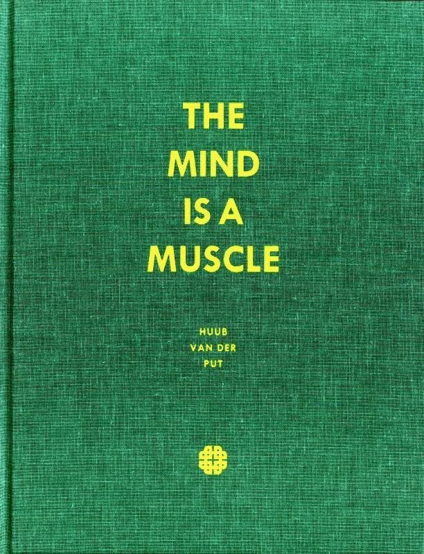 The mind is a muscle 9789491403033 Huub van der Put, Boeken, Gezondheid, Dieet en Voeding, Zo goed als nieuw, Verzenden