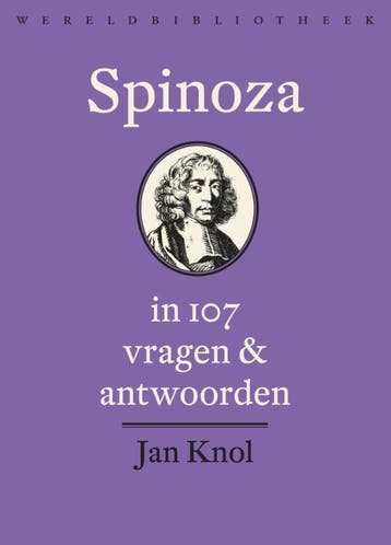 Spinoza in 107 vragen en antwoorden 9789028426351 Jan Knol, Verzenden, Gelezen, Jan Knol