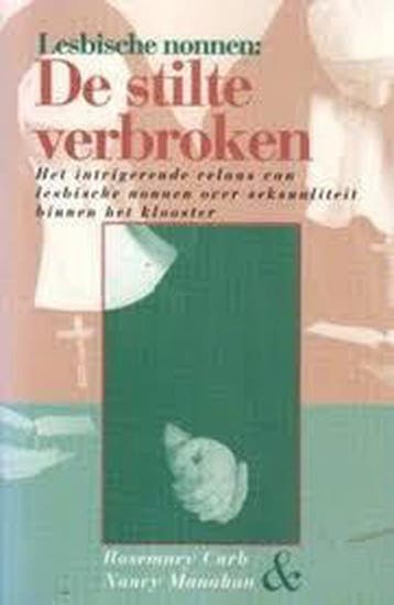STILTE VERBROKEN LESBISCHE NONNEN(POCKET 9789022981917 Curb, Verzenden, Gelezen, Curb