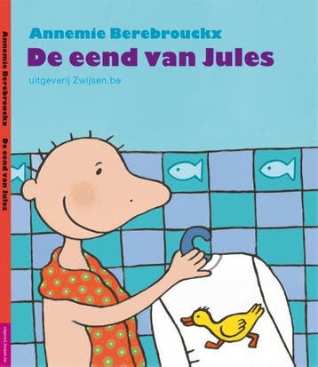 De eend van Jules 9789055351824 Annemie Berebrouckx, Boeken, Verzenden, Gelezen, Annemie Berebrouckx
