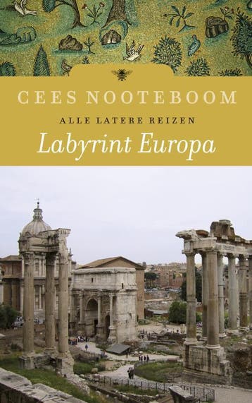 Labyrint Europa 9789023462934 Cees Nooteboom, Verzenden, Cees Nooteboom