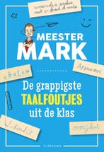 Meester Mark - De grappigste taalfoutjes uit de klas, Boeken, Verzenden, Nieuw