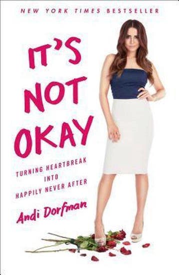 Its Not Okay 9781501132469 Andi Dorfman, Verzenden, Andi Dorfman