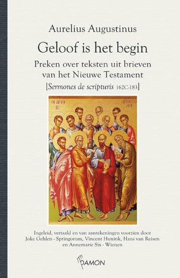 Geloof Is Het Begin | Aurelius Augustinus | Nieuw, Verzenden, Aurelius Augustinus