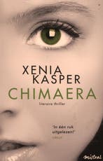 Chimaera 9789049952891 Xenia Kasper, Verzenden, Gelezen, Xenia Kasper