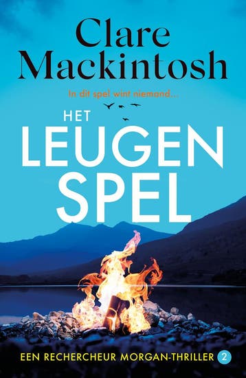 Het leugenspel / Rechercheur Morgan / 2 9789026162596, Verzenden, Clare Mackintosh