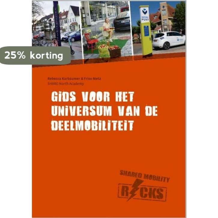 Shared Mobility Rocks 9789493058071 Friso Metz, Boeken, Overige Boeken, Zo goed als nieuw, Verzenden