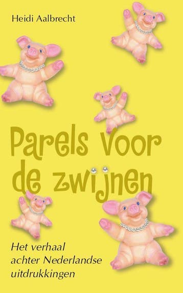 PARELS VOOR DE ZWIJNEN 9789045302607 H. Aalbrecht, Verzenden, H. Aalbrecht