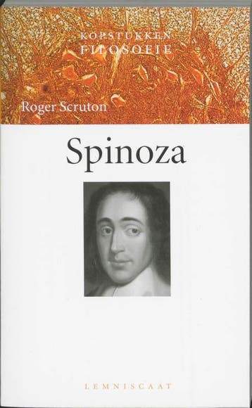 Spinoza / Kopstukken Filosofie 9789056372804 Roger Scruton, Verzenden, Zo goed als nieuw, Roger Scruton