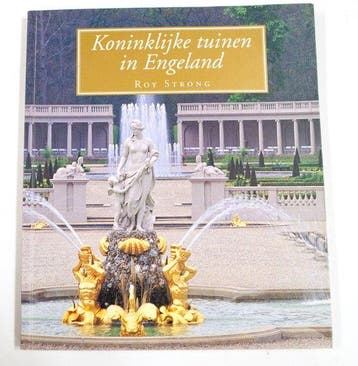Koninklijke tuinen in Engeland 9789065334312 R. Strong, Verzenden, R. Strong
