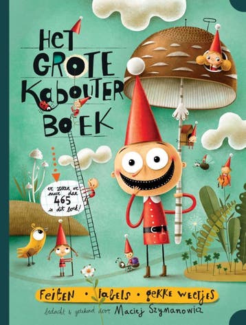 Het grote kabouterboek 9789059247468 Maciej Szymanowicz, Verzenden, Gelezen, Maciej Szymanowicz