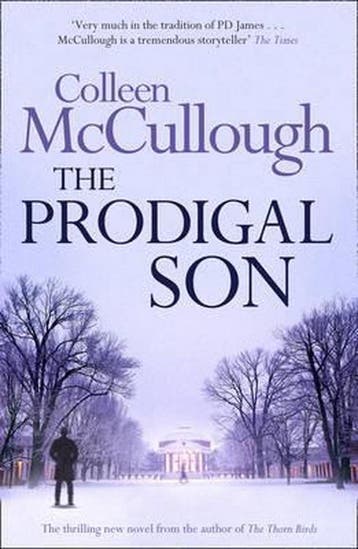 Prodigal Son 9780007419319 Colleen McCullough, Verzenden, Zo goed als nieuw, Colleen McCullough