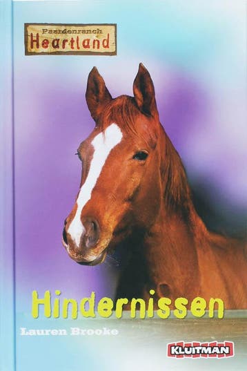 Hindernissen / Paardenranch Heartland 9789020624410, Verzenden, Lauren Brooke