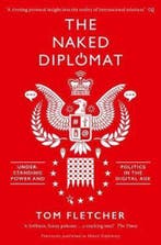 Naked Diplomat 9780008127589 Tom Fletcher, Verzenden, Tom Fletcher