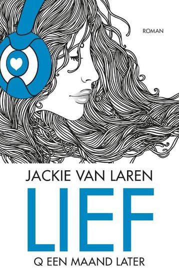 Lief / Q serie / 2 9789022574058 Jackie van Laren, Boeken, Verzenden, Gelezen, Jackie van Laren