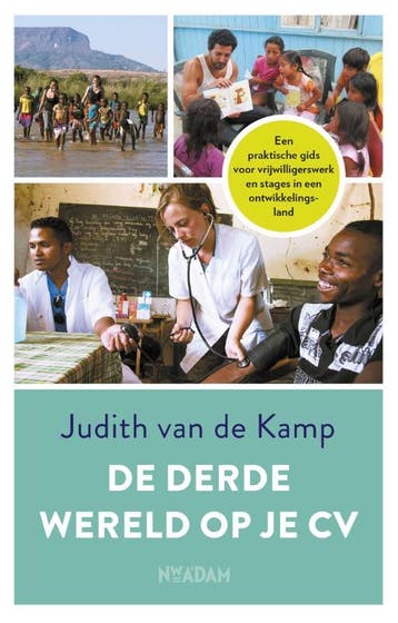 De derde wereld op je cv 9789046823286 Judith Van de Kamp, Verzenden, Zo goed als nieuw, Judith Van de Kamp