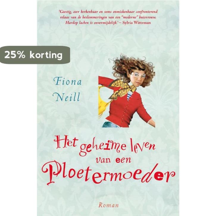Het geheime leven van een ploetermoeder 9789022992920, Boeken, Romans, Gelezen, Verzenden