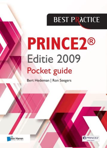 Prince2 / Editie 2009 / Best practice 9789087535452, Boeken, Verzenden, Zo goed als nieuw, Bert Hedeman